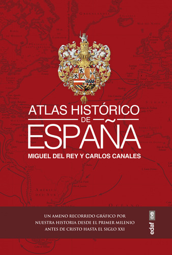 Atlas Histórico De España Canales Torres, Carlos/del Rey, 