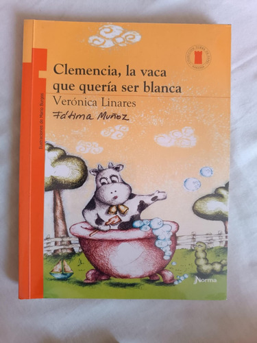 Clemencia, La Vaca Que Quería Ser Blanca