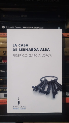 La Casa De Bernarda Alba Federico Garcia Lorca (*)