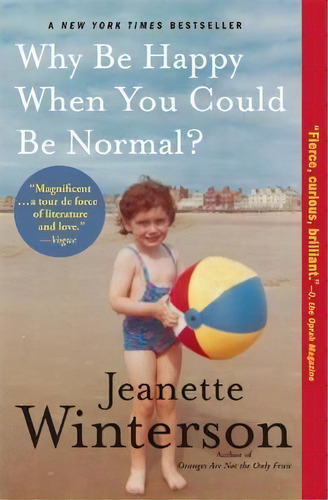 Why Be Happy When You Could Be Normal?, De Jeanette Winterson. Editorial Grove Press Atlantic Monthly Press, Tapa Blanda En Inglés