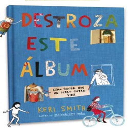 Destroza Este Álbum. Keri Smith