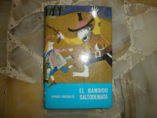 El Bandido Saltodemata Otfried Preussler Editorial Noguer 68