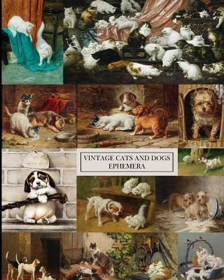 Libro Vintage Cats And Dogs Ephemera : Decorative Paper F...