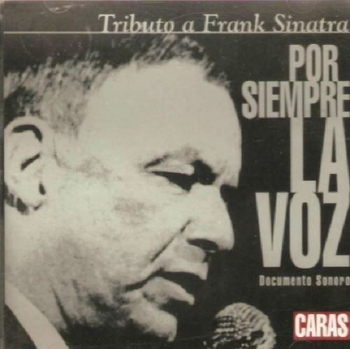 Frank Sinatra - Por Siempre La Voz (caras) 