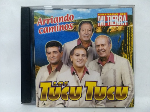 Los Tucu Tucu- Arriando Caminos (cd, Argentina, 1999)
