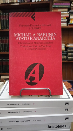 Stato E Anarchia - Michail A. Bakunin