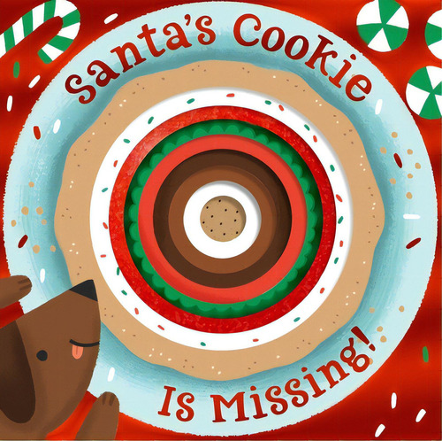 Santa's Cookie Is Missing!: Board Book With Die-cut Reveals: A Christmas Holiday Book For Kids, De Clarion Books. Editorial Houghton Mifflin, Tapa Dura En Inglés