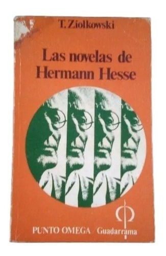 Las Novelas De Hermann Hesse T Ziolkowski B12