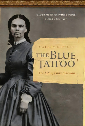 The Blue Tattoo, De Margot Mifflin. Editorial University Nebraska Press, Tapa Dura En Inglés