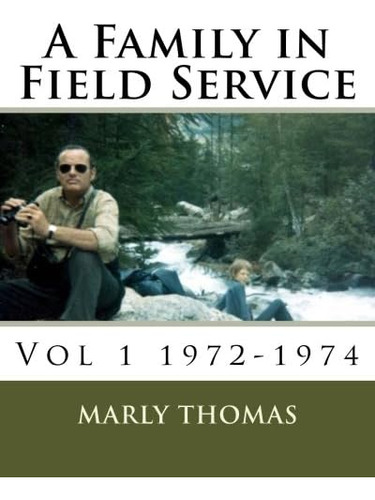 Libro: A Family In Field Service: Vol (the Bill Thomas