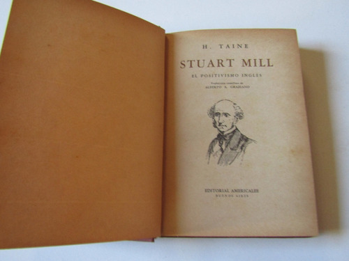 Stuart Mill Y El Positivismo Ingles Hipolito Taine