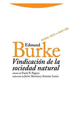 Vindicación De La Sociedad Natural, Edmund Burke, Trotta