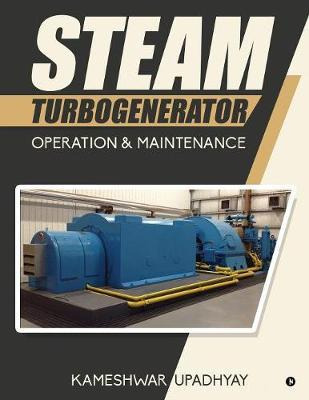 Libro Steam Turbogenerator : Operation & Maintenance - Ka...