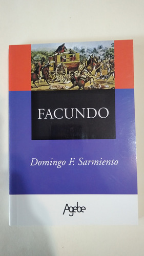 Facundo - Domingo Faustino Sarmiento - Nuevo