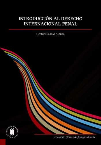 Libro Introducción Al Derecho Internacional Penal