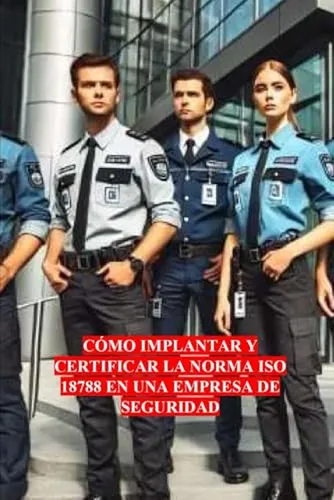 Como Implantar Y Certificar La Norma Iso 18788 En Una Empres