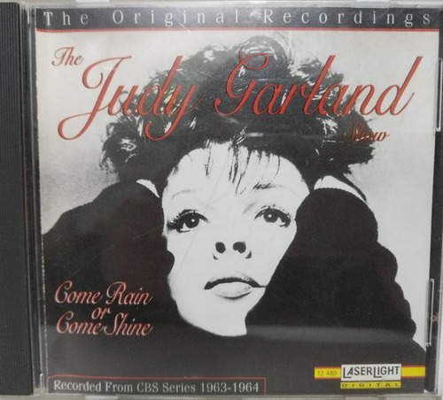 The Judy Garland Show Come Rain Or Come Shine Cd