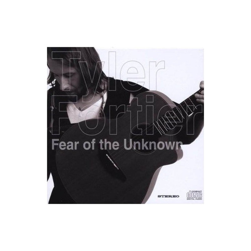 Fortier Tyler Fear Of The Unknown Usa Import Cd Nuev .-&&·