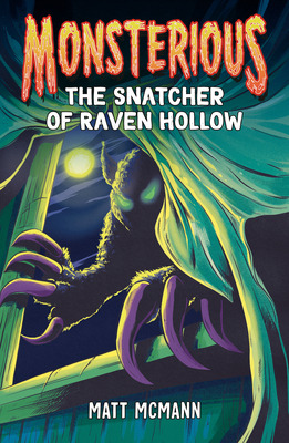 Libro The Snatcher Of Raven Hollow (monsterious, Book 2) ...