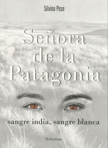 Señora De La Patagonia  - Pose Silvina