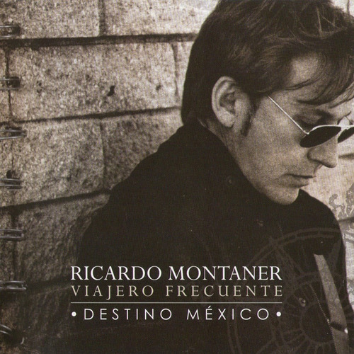 Ricardo Montaner Viajero Frecuente Destino Mexico Cd+dvd Nue