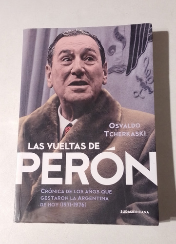 Las Vueltas De Perón - Osvaldo Tcherkaski
