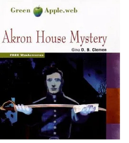 Akron House Mystery - Green Apple A2, de Clemen, Gina D.B.. Editorial Vicens Vives/Black Cat, tapa blanda en inglés internacional