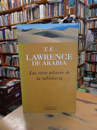 Los Siete Pilares De La Sabiduría-lawrence Debolsillo 