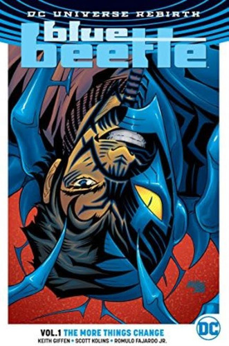 Libro:  Blue Beetle Vol. 1: The More Things Change (rebirth)