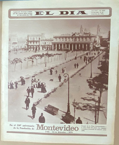 Vintage El Día 2260 Montevideo 250 Años De Historia  1976