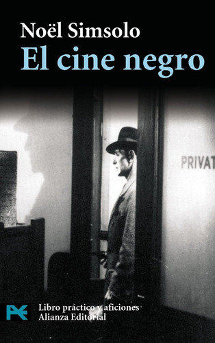 El Cine Negro, Nöel Simsolo, Ed. Alianza