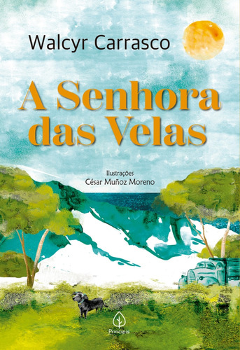 Livro A Senhora Das Velas Walcyr De Carrasco Capa Mole Em Português Ano 2024 Editora Principis