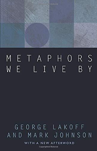 Metaphors We Live By (libro En Inglés)