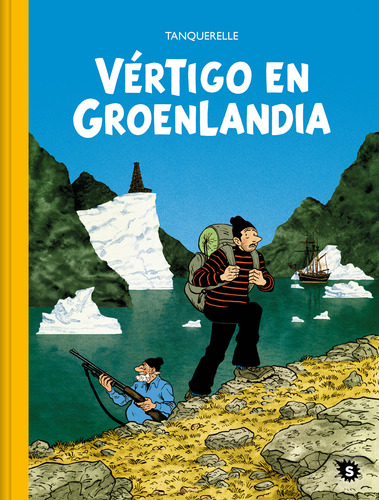 Vértigo En Groenlandia - Tanquerelle, Hervé -(t.dura) - *