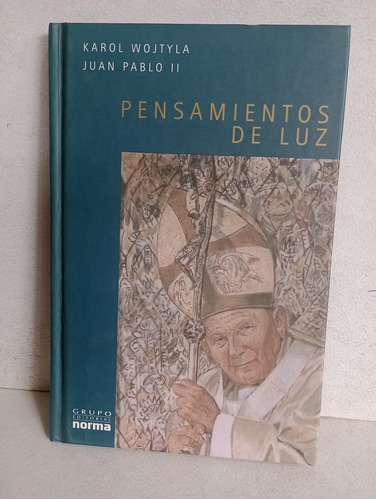 Pensamientos De Luz Karol Wojtila Juan Pablo Ii 