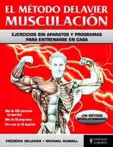 Comprar Musculacion El Metodo Delavier - Libro En El Dia