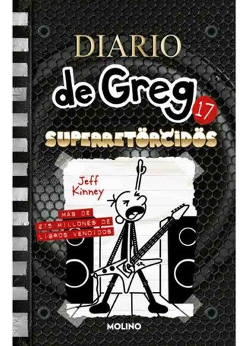 Diario De Greg 17 Supertorcidos - Jeff Kinney