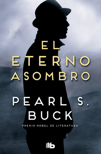 Eterno Asombro,el - Buck, Pearl S.