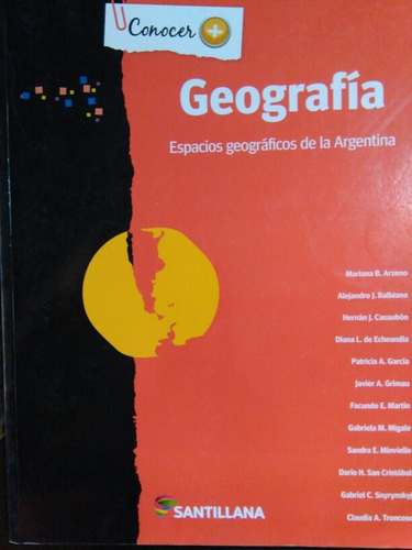 Geografia Espacios Geograficos De La Argentina Santillana Co