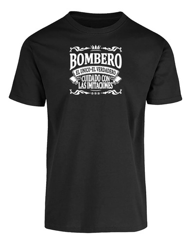 Playera Bombero Único Verdadero