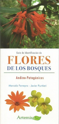 Guia De Identificacion De Flores De Los Bosques - Bio, De No Aplica. Editorial Artemisa, Tapa Blanda En Español