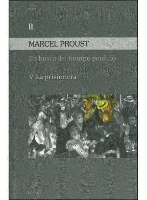 Libro 5. En Busca Del Tiempo Perdido (la Prisionera) De Marc