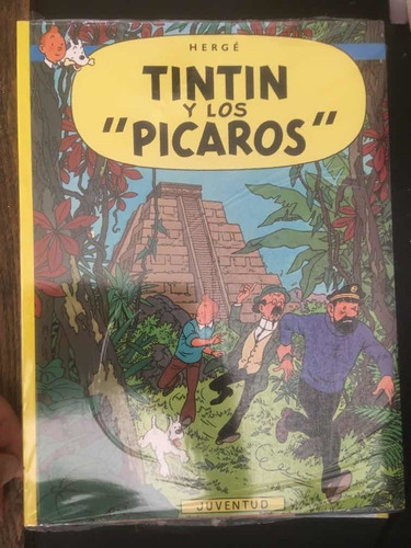 Tintin Y Los 'picaros' (las Aventuras De Tintin) Herge
