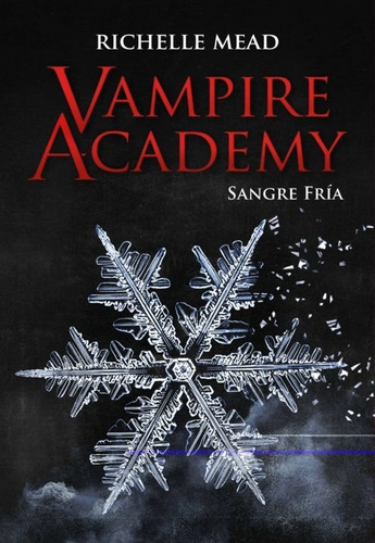 Libro Vampire Academy [ Sangre Fria ] Richelle Mead