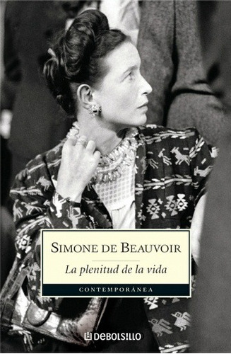 Plenitud De La Vida, La - Simone De Beauvoir