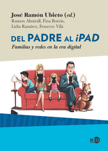 Del Padre Al iPad - Ubieto,jose Ramon