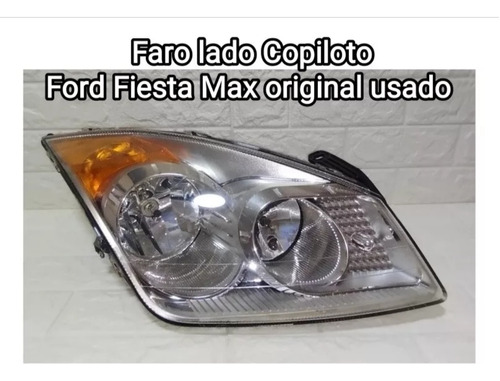 Faro Copiloto Ford Fiesta  Max Original Usado 
