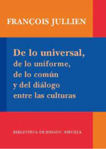 Libro De Lo Universal, De Lo Uniforme, De Lo Comun... /939