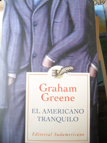 Graham Greene - El Americano Tranquilo - Nuevo