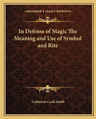 Libro In Defense Of Magic The Meaning And Use Of Symbol A...